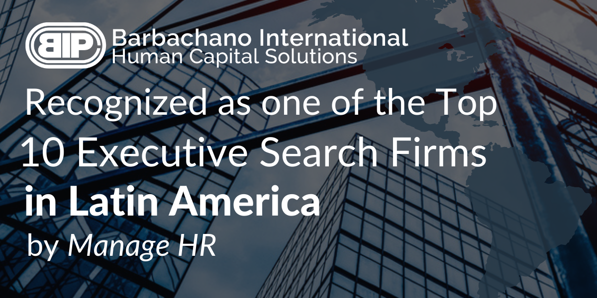 Barbachano International Receives Recognition as a Top 10 Executive Search Firm in Latin America by Manage HR
